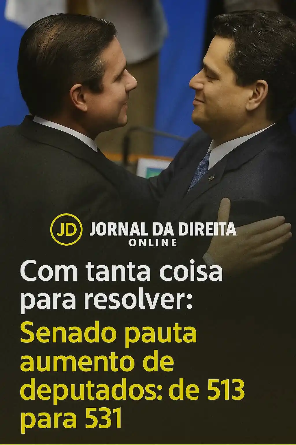 Image from Jornal Da Direita Online: O Senado Federal pautou para terça-feira (19/06) o projeto aprovado pe...