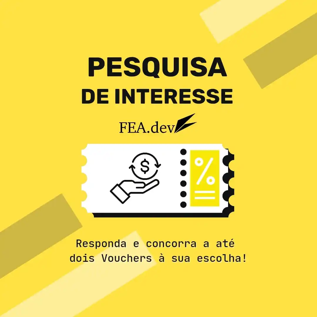 Image from FEA.dev: 🔍 *PESQUISA DE INTERESSE* 💛🖤 A *FEA.Dev* quer ouvir você! Responda...
