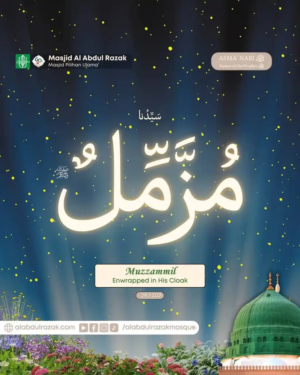 Image from Masjid Al Abdul Razak - Masjid Pilihan 'Ulama: Sayiduna Muzzammil (Enwrapped in His Cloak) ﷺ --- Asma' Nabi, the reve...
