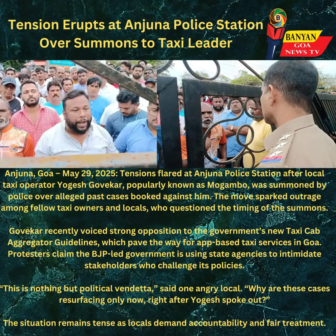 Image from Banyan TV Goa News: 🚨Tension Erupts at Anjuna Police Station Over Summons to Taxi Leader�...