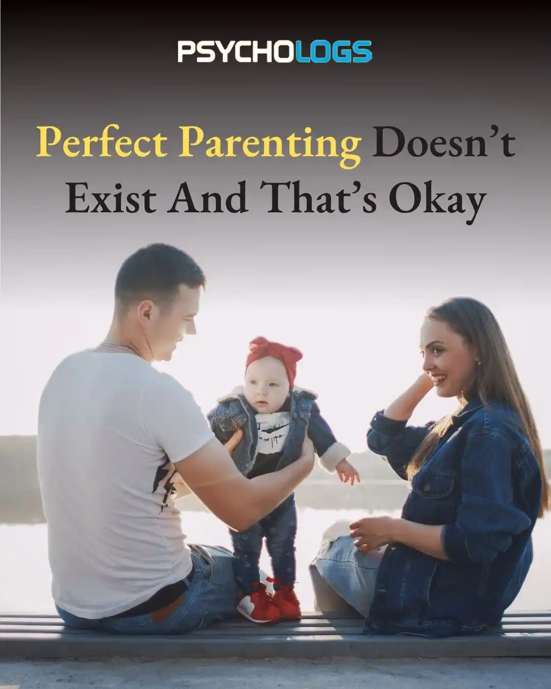 Image from Psychologs: There’s no such thing as a perfect parent. And that’s okay. Your child...