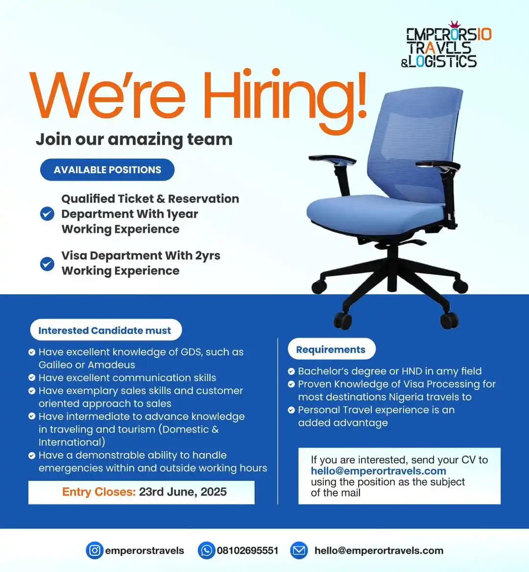 Image from Verifiable Jobs/ Opportunities With #AdetolaElegbeje: 🚨 We’re Hiring at Emperors Travels & Logistics! 🌍✈️ Ready to take yo...