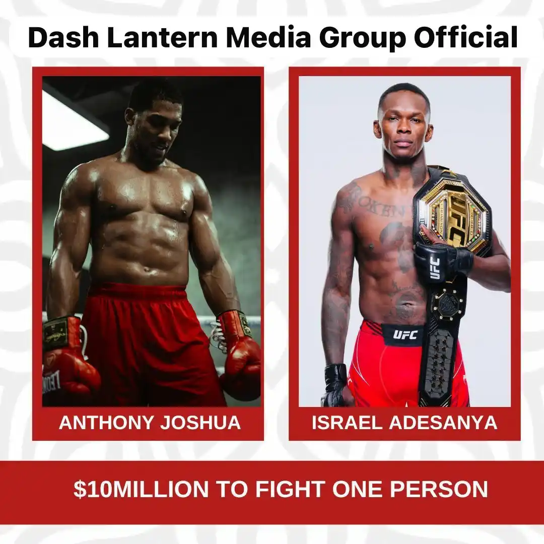 Image from Dash Lantern Media Group Official: Who will you rather fight for $10million? Anthony Joshua 👍🏽 Israel A...