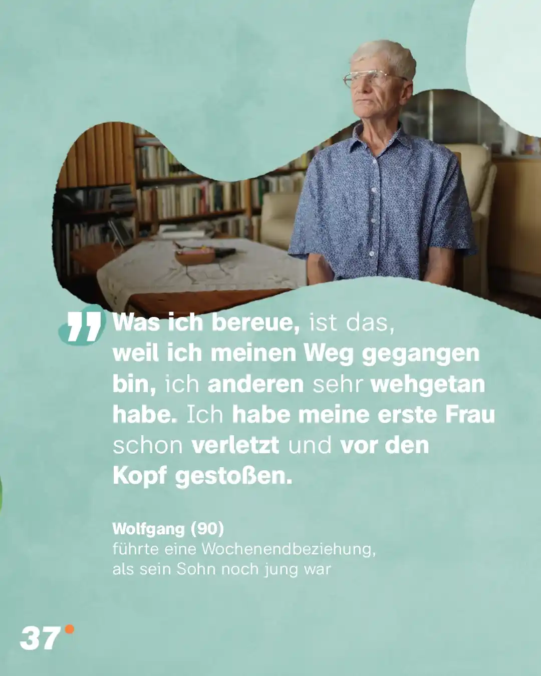Image from ZDF 37 Grad: Wie habe ich geliebt? Welche Fehler habe ich gemacht? Wolfang (90) bli...