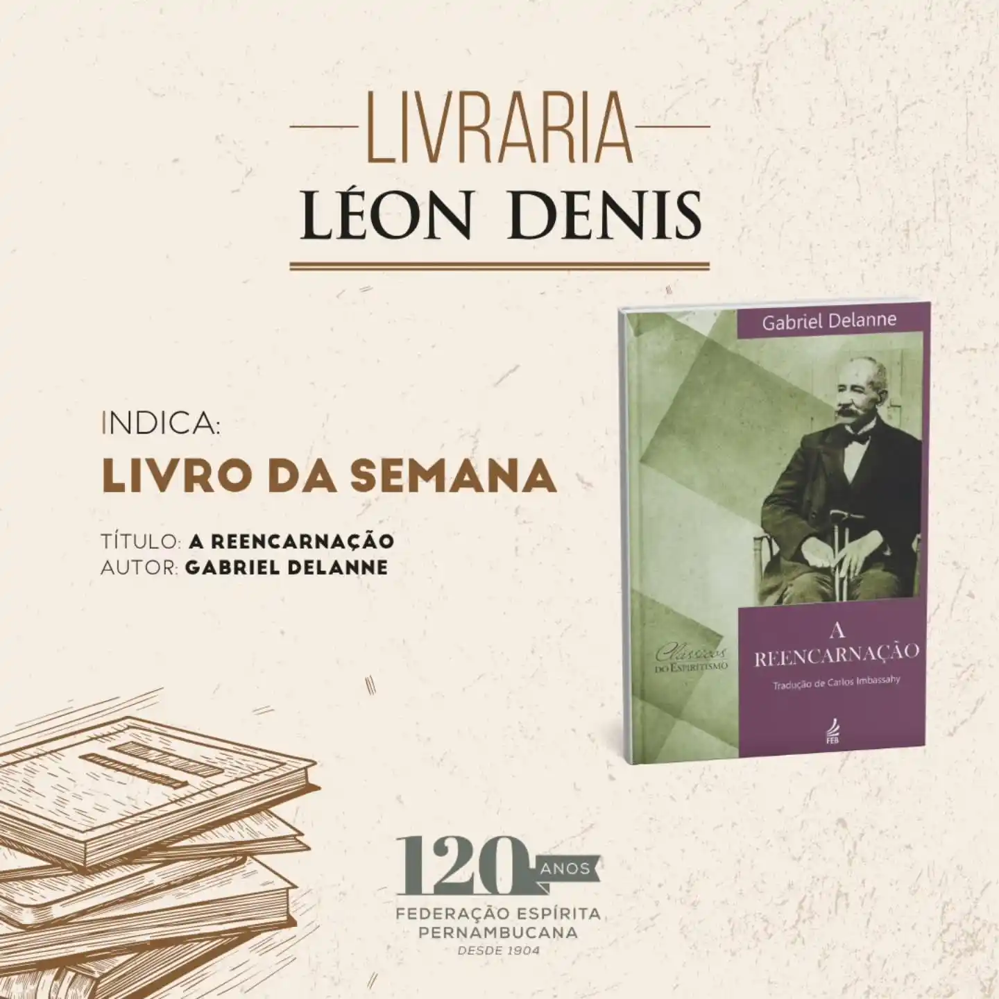 Image from Federação Espírita Pernambucana: 📚"A Reencarnação", de Gabriel Delanne, é o 'Livro da Semana' indicado...