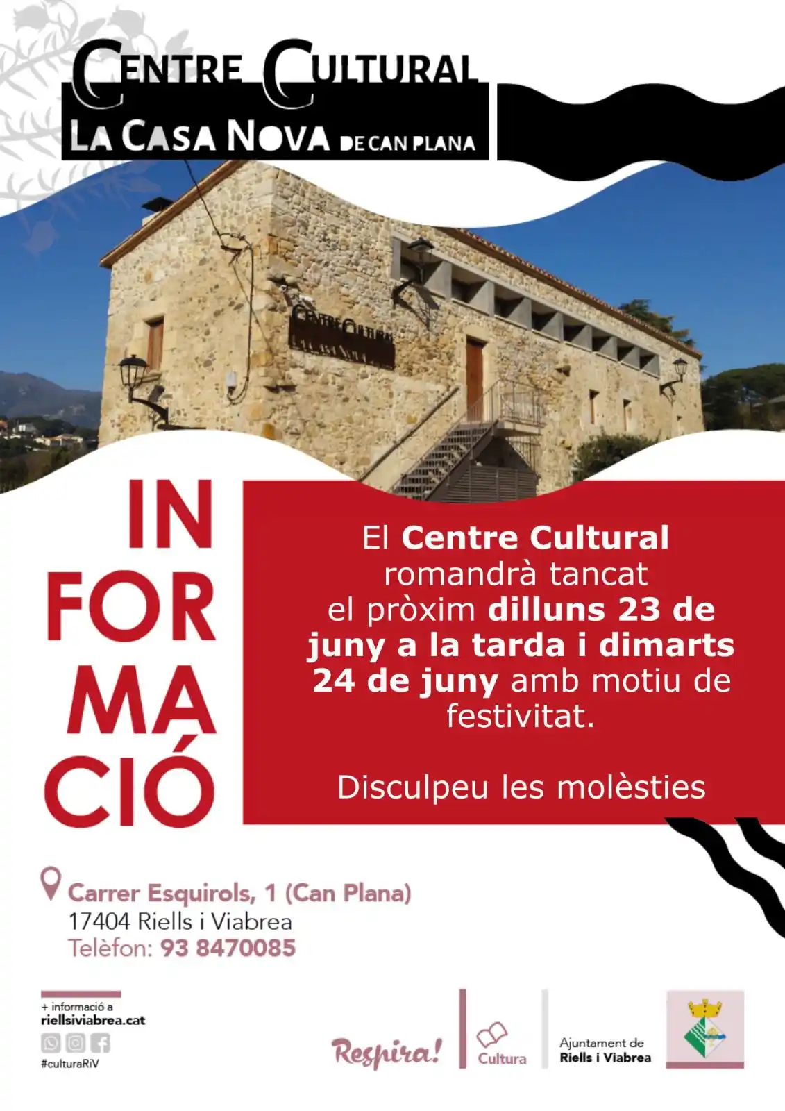 Image from Riells i Viabrea: 📢 ATENCIÓ: El Centre Cultural La Casa Nova de Can Plana romandrà tanc...