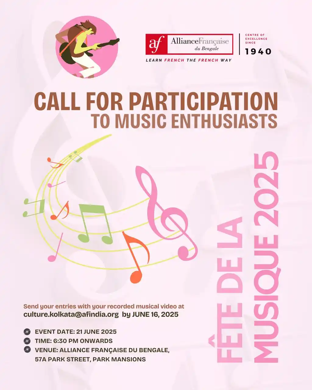 Image from Alliance Française du Bengale: 🎶 *CALL FOR PARTICIPATION – FÊTE DE LA MUSIQUE 2025* 🎶 Dear Stude...