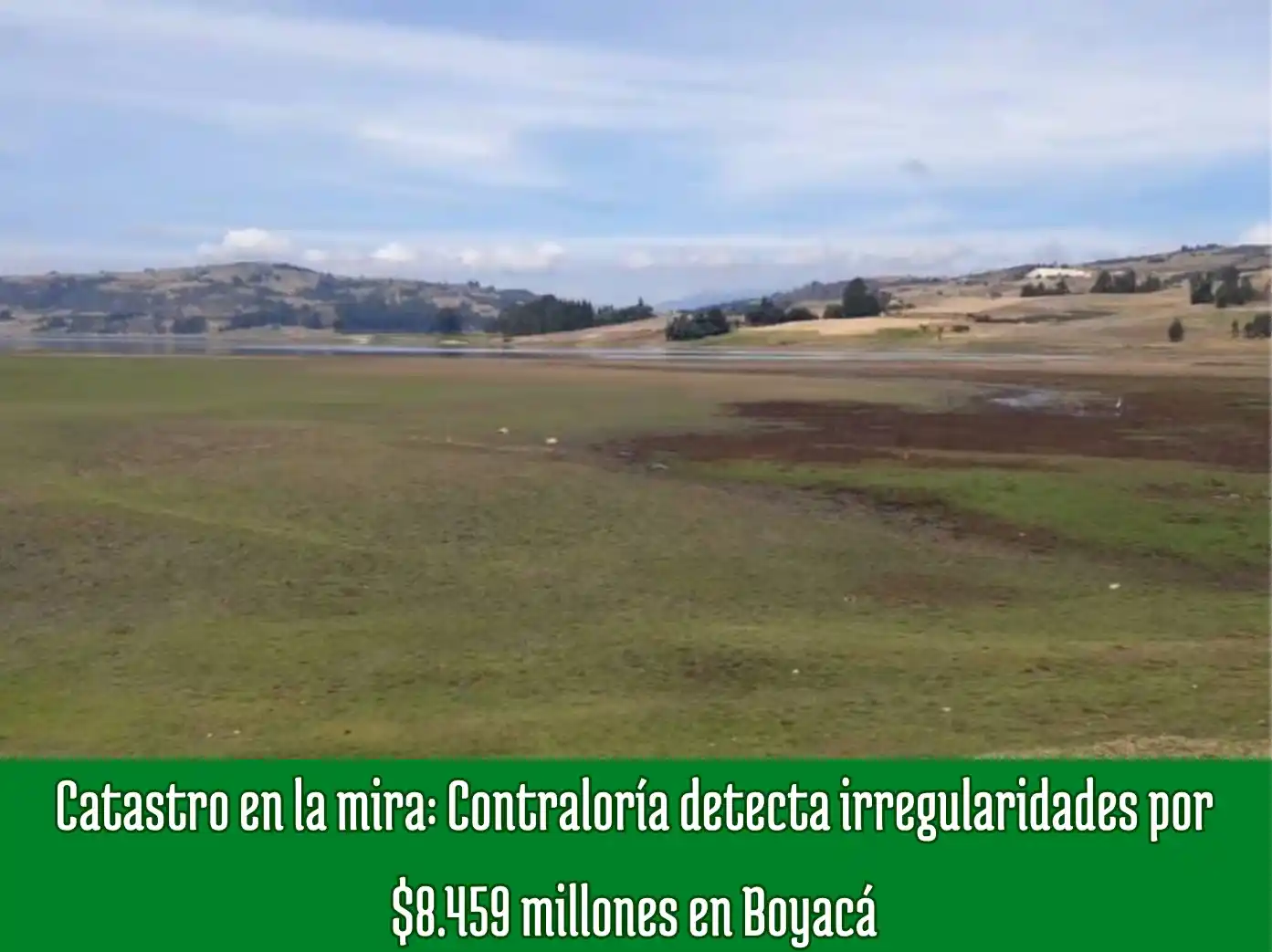 Image from Boyacá Le Informa: Catastro en la mira: Contraloría detecta irregularidades por $8.459 mi...