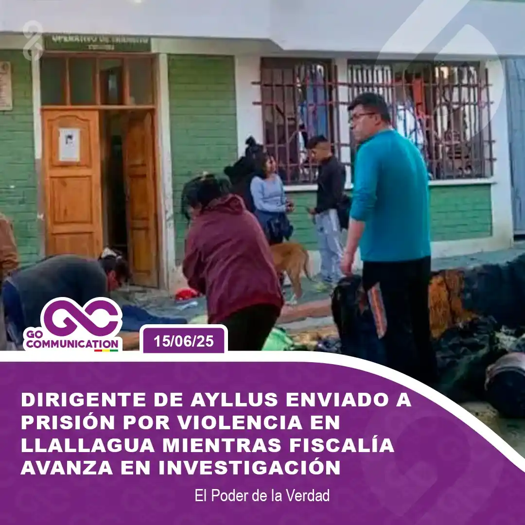 Image from Go Communication Bolivia: ⚖️ *Delegado de ayllus enviado a prisión preventiva por violencia en L...