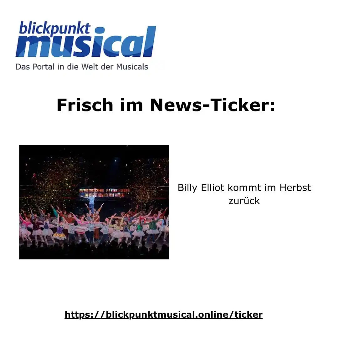 Image from Blickpunkt Musical: Frisch in unserem News-Ticker: Billy Elliot kommt im Herbst zurück ...