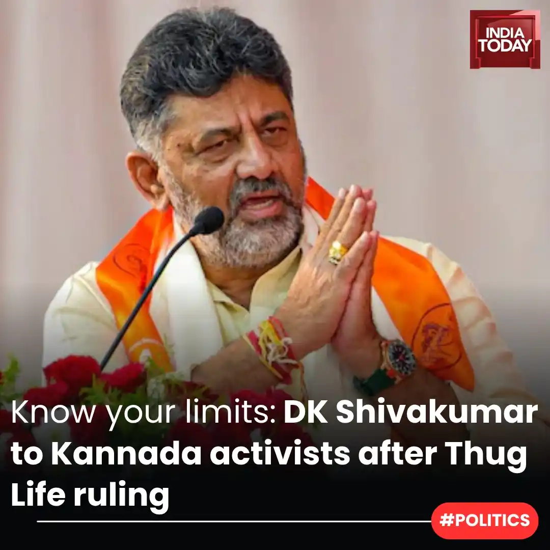 Image from India Today: *In Short:* ➡️ DK Shivakumar urges calm over Thug Life row ➡️ Warns...
