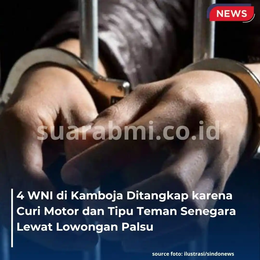 Image from SuaraBMI: KBRI Phnom Penh melaporkan empat WNI yang terlibat dalam tindak krimin...