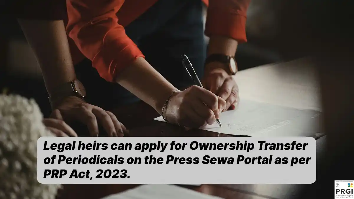 Image from PRGI - Press Registrar General of India: 📢 Kind Attention The *Press Sewa Portal* now enables *Ownership Tra...