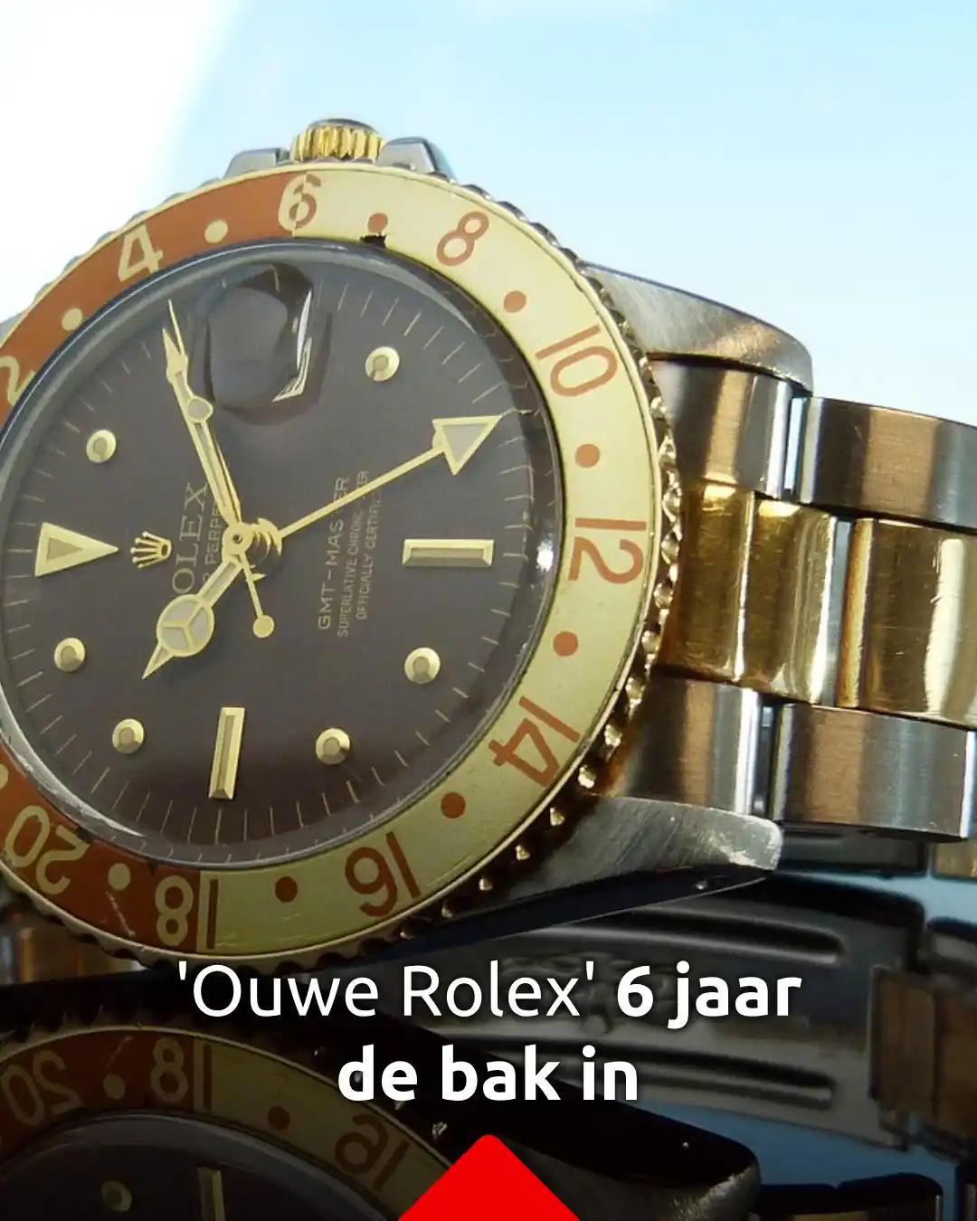 Image from Misdaad in Brabant: *'Ouwe Rolex' 6 jaar de bak in, maar voor 1 miljoen krijgt hij klokje ...