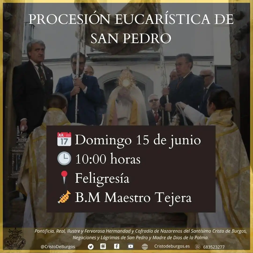 Image from Hermandad del Cristo de Burgos Sevilla: 🔸️Procesión eucarística de San Pedro 📅 1️⃣5️⃣ de junio ⏰️ 9 horas,...