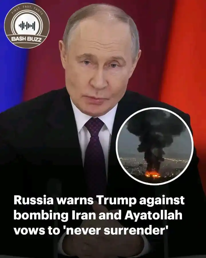 Image from BashBuzz: Russia warns Trump against bombing Iran & Ayatullah urges Iran to neve...