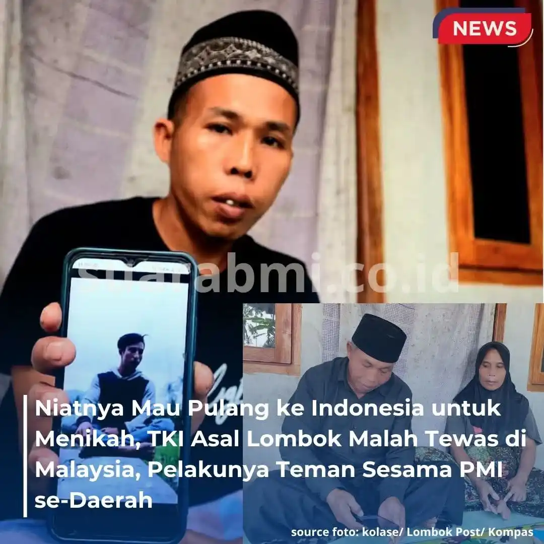 Image from SuaraBMI: Tragis! Sahri Ramadan, pekerja migran asal Lombok Barat, meninggal dun...