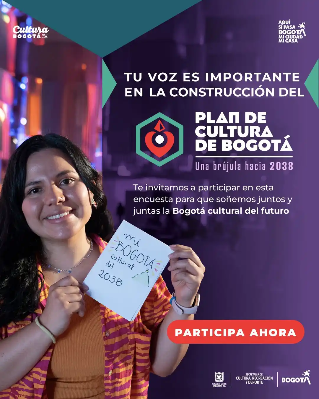 Image from Cultura Bogotá: 📣 *Tu voz es clave en la construcción del Plan de Cultura de Bogotá: ...