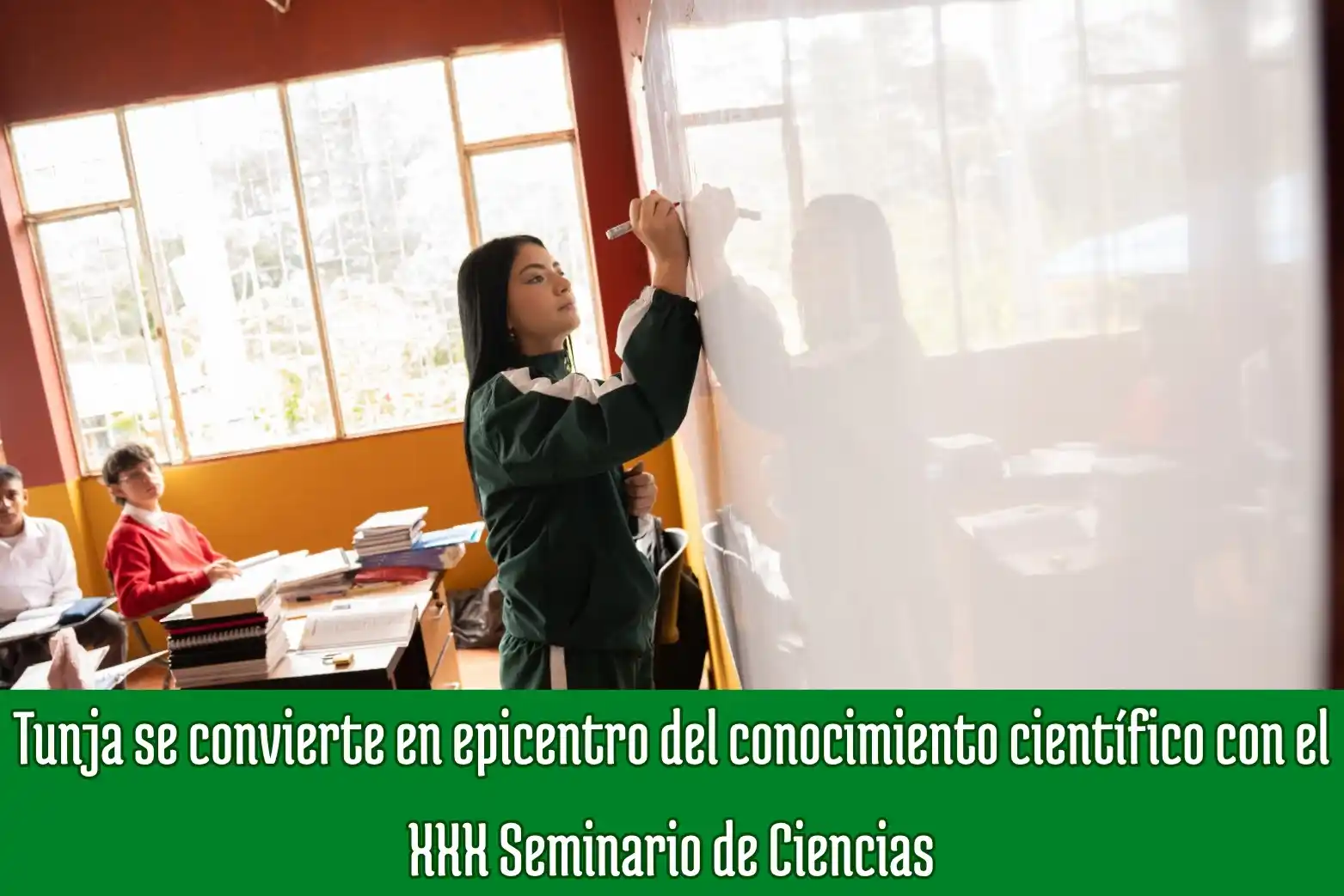 Image from Boyacá Le Informa: Tunja se convierte en epicentro del conocimiento científico con el XXX...