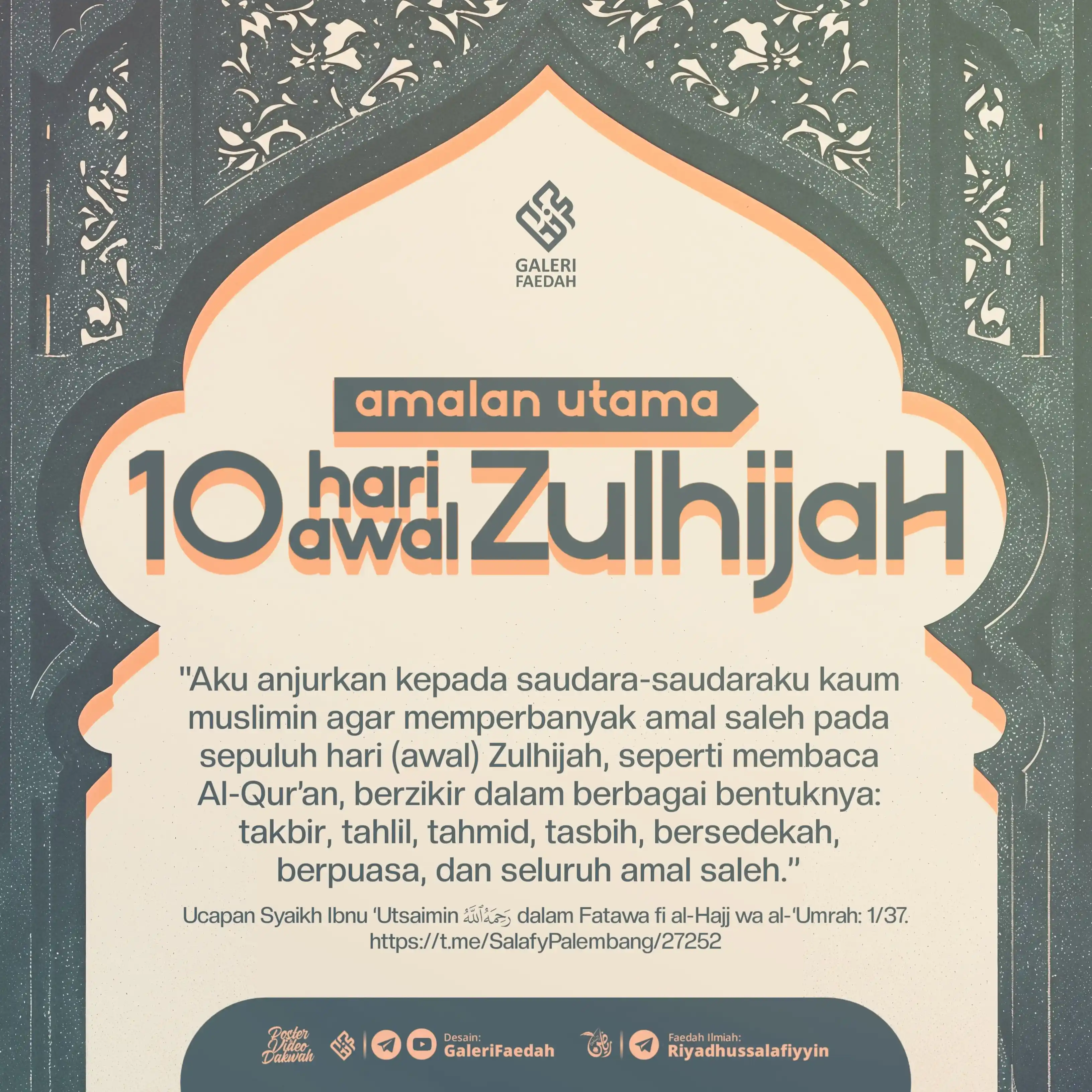 Image from Galerifaedah: *3.768. AMALAN UTAMA 10 HARI AWAL ZULHIJAH* 🗓️ Jumat, 03 Zulhijah 14...