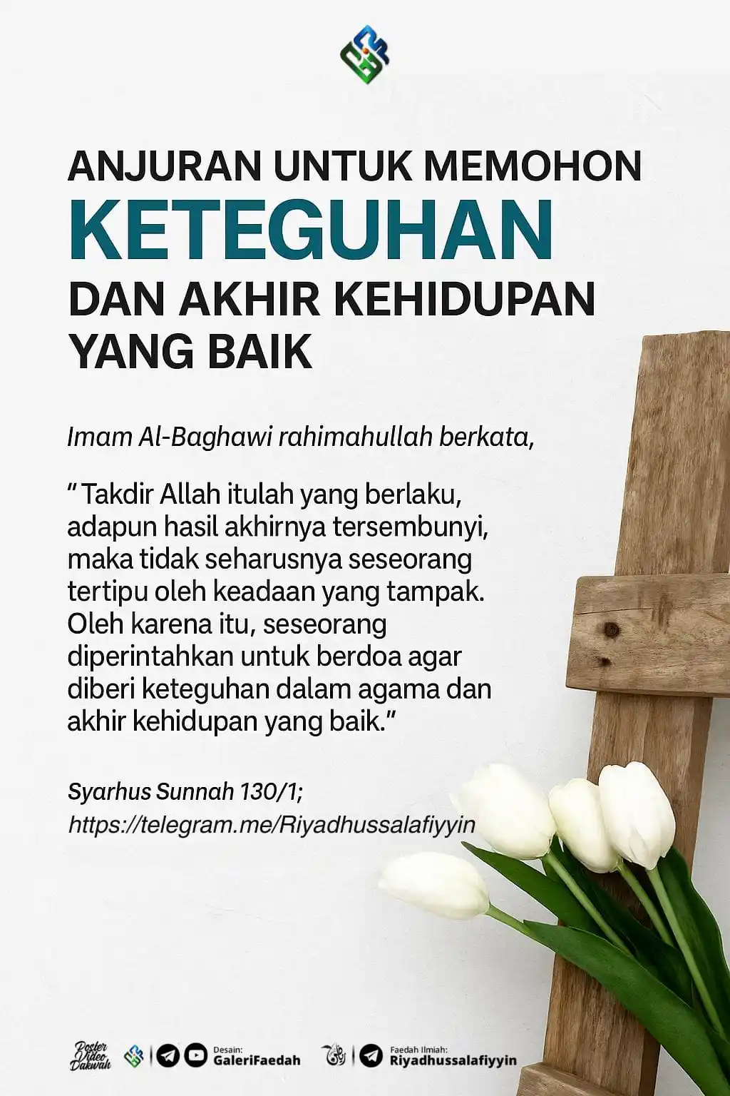 Image from Galerifaedah: *3.771. ANJURAN UNTUK MEMOHON KETEGUHAN DAN AKHIR KEHIDUPAN YANG BAIK*...