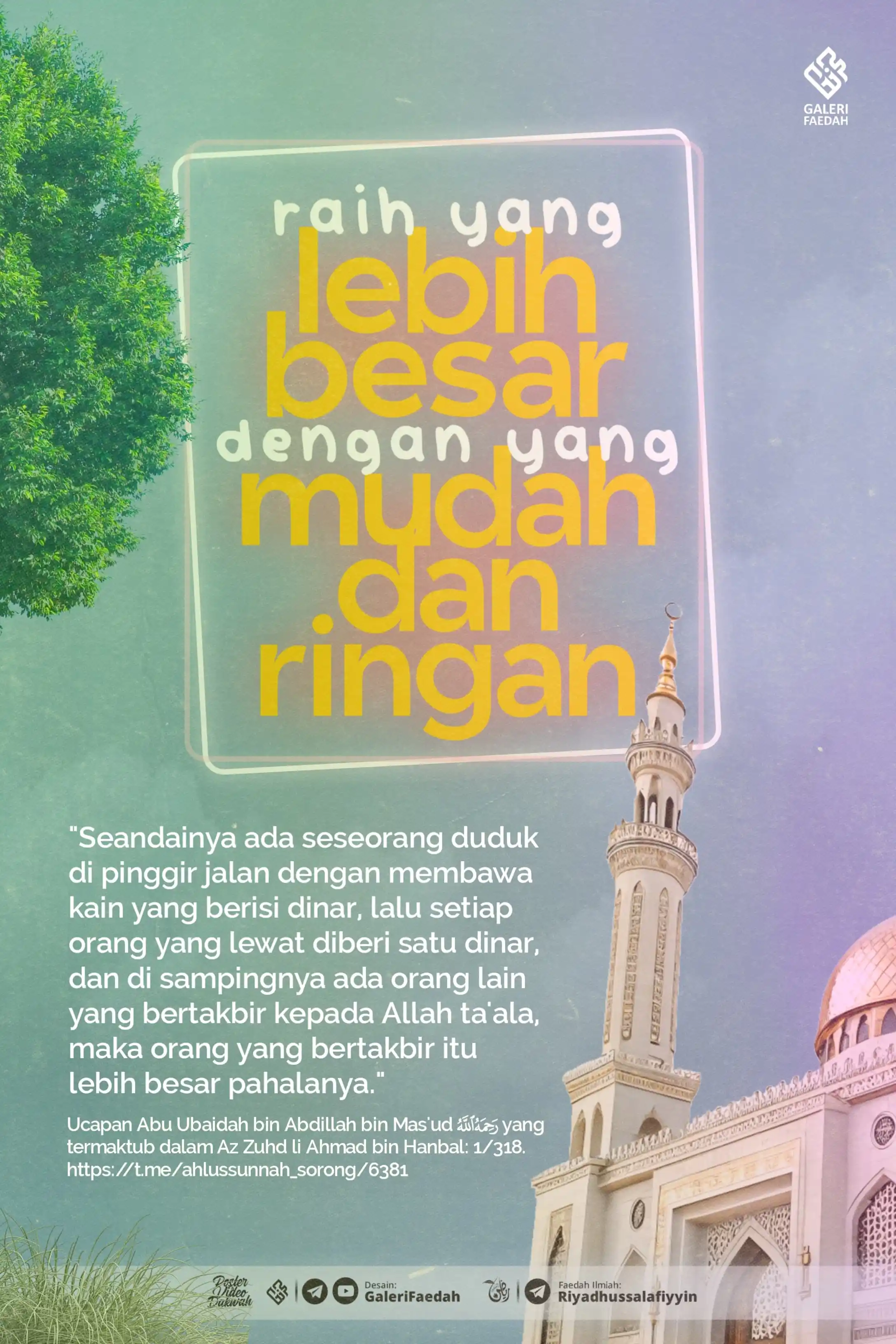 Image from Galerifaedah: *3.772. RAIH YANG LEBIH BESAR DENGAN YANG MUDAH DAN RINGAN* 🗓️ Senin...