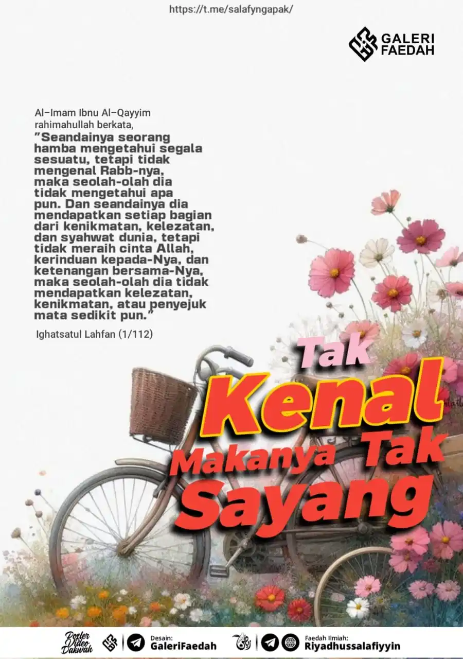 Image from Galerifaedah: *3.796. TAK KENAL MAKA TAK SAYANG* 🗓️ Senin, 20 Zulhijah 1446 H / 16...