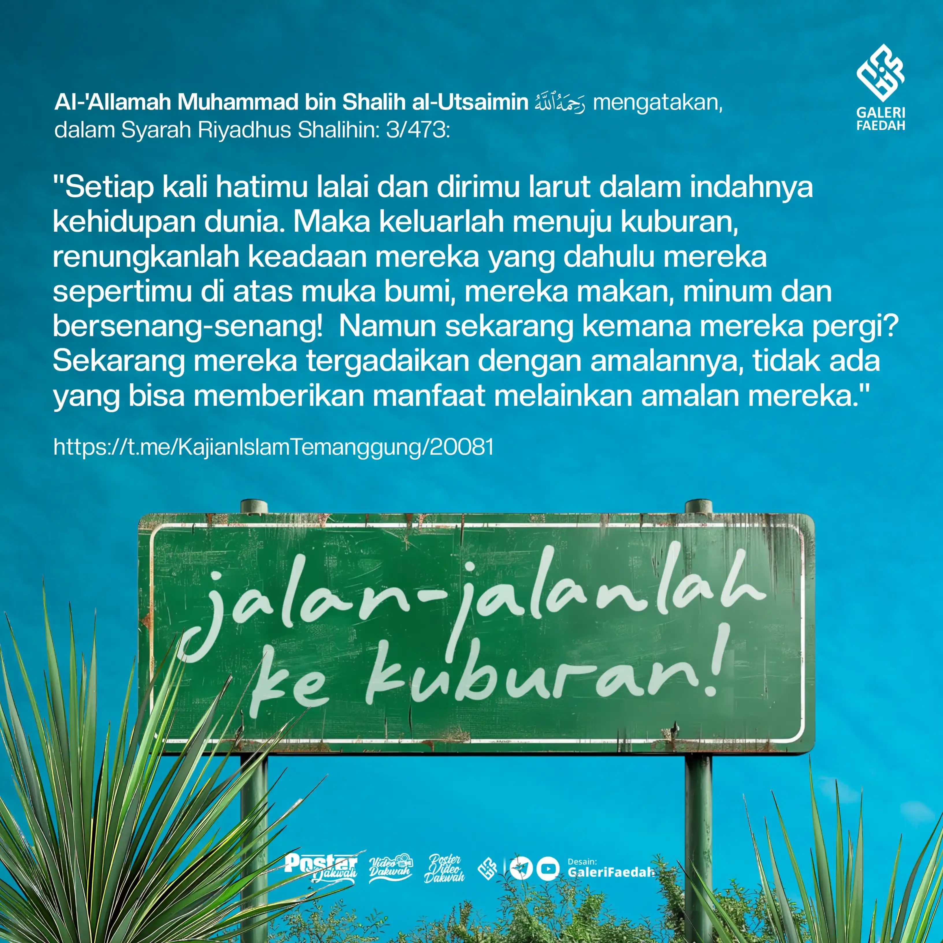 Image from Galerifaedah: *3.797. JALAN-JALANLAH KE KUBURAN!* 🗓️ Selasa, 21 Zulhijah 1446 H / ...