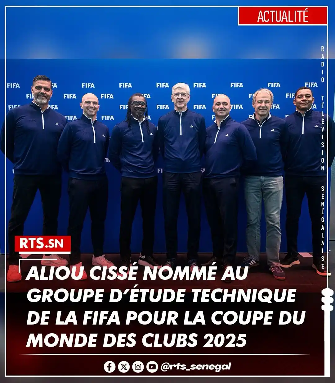Image from RTS SENEGAL 🇸🇳🎙️📺: Aliou Cissé rejoint le Groupe d’étude technique de la FIFA pour la Cou...