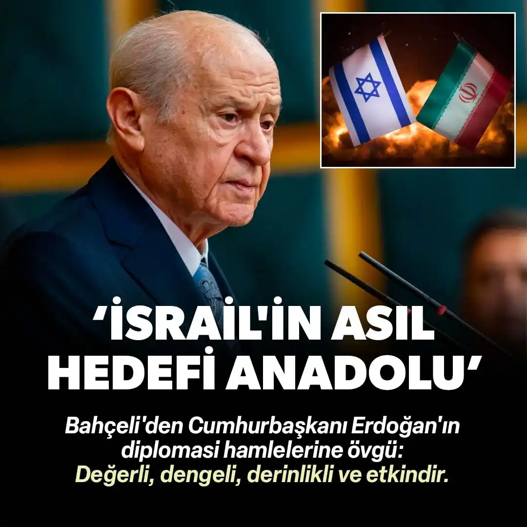 Image from Yeni Şafak: Devlet Bahçeli'den İsrail-İran yorumu: 'Amacı Anadolu'yu çevrelemek' ...