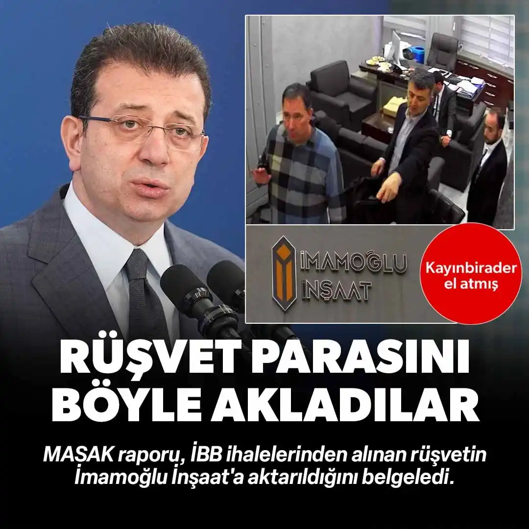 Image from Yeni Şafak: İBB'deki rüşvet paraları İmamoğlu İnşaat'a aktarılmış: MASAK raporunda...