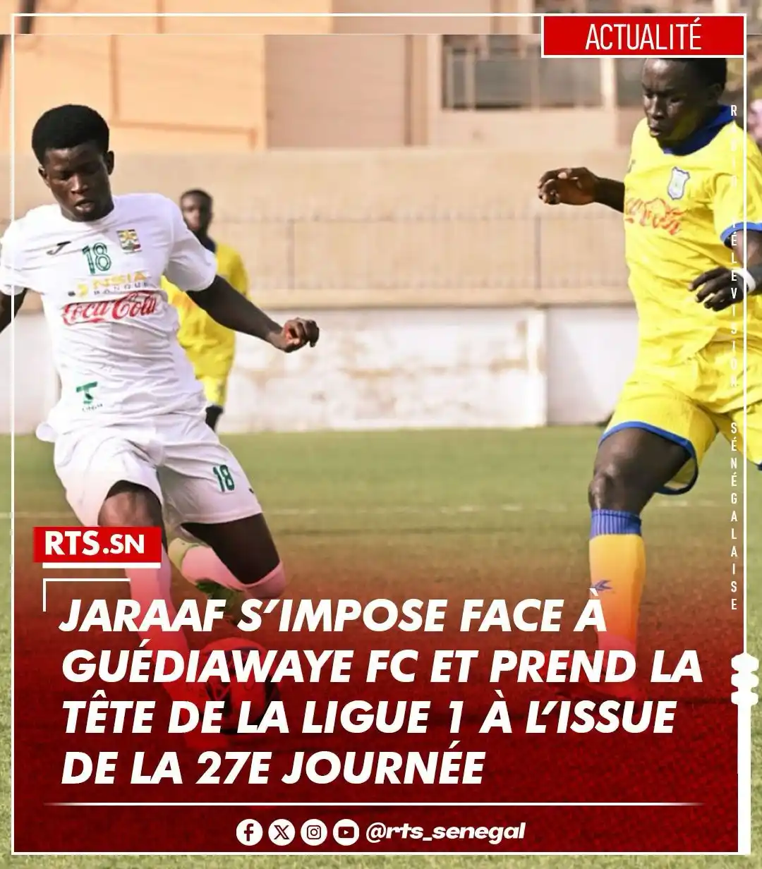 Image from RTS SENEGAL 🇸🇳🎙️📺: Le Jaraaf de Dakar a réalisé une belle opération lors de la 27e journé...