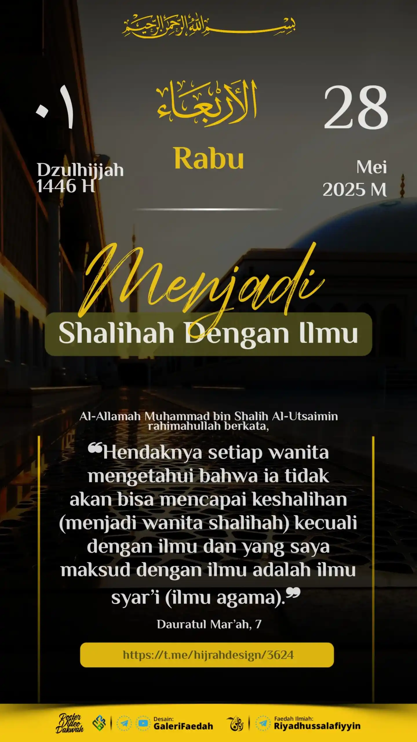 Image from Galerifaedah: 🗓️🖼️ *POSTER PENANGGALAN HARI INI* 🔰 *MENJADI SHALIHAH DENGAN ILMU...