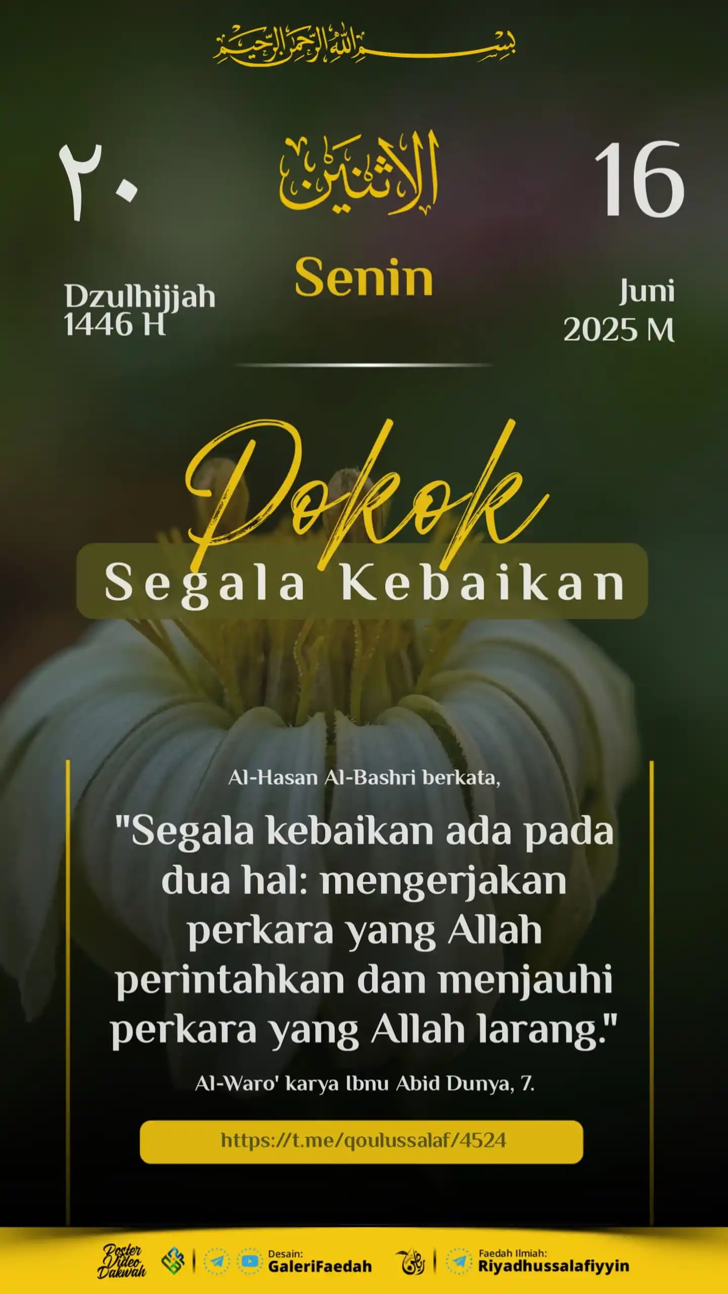 Image from Galerifaedah: 🗓️🖼️ *POSTER PENANGGALAN HARI INI* 🔰 *POKOK SEGALA KEBAIKAN* 🗒️ ...