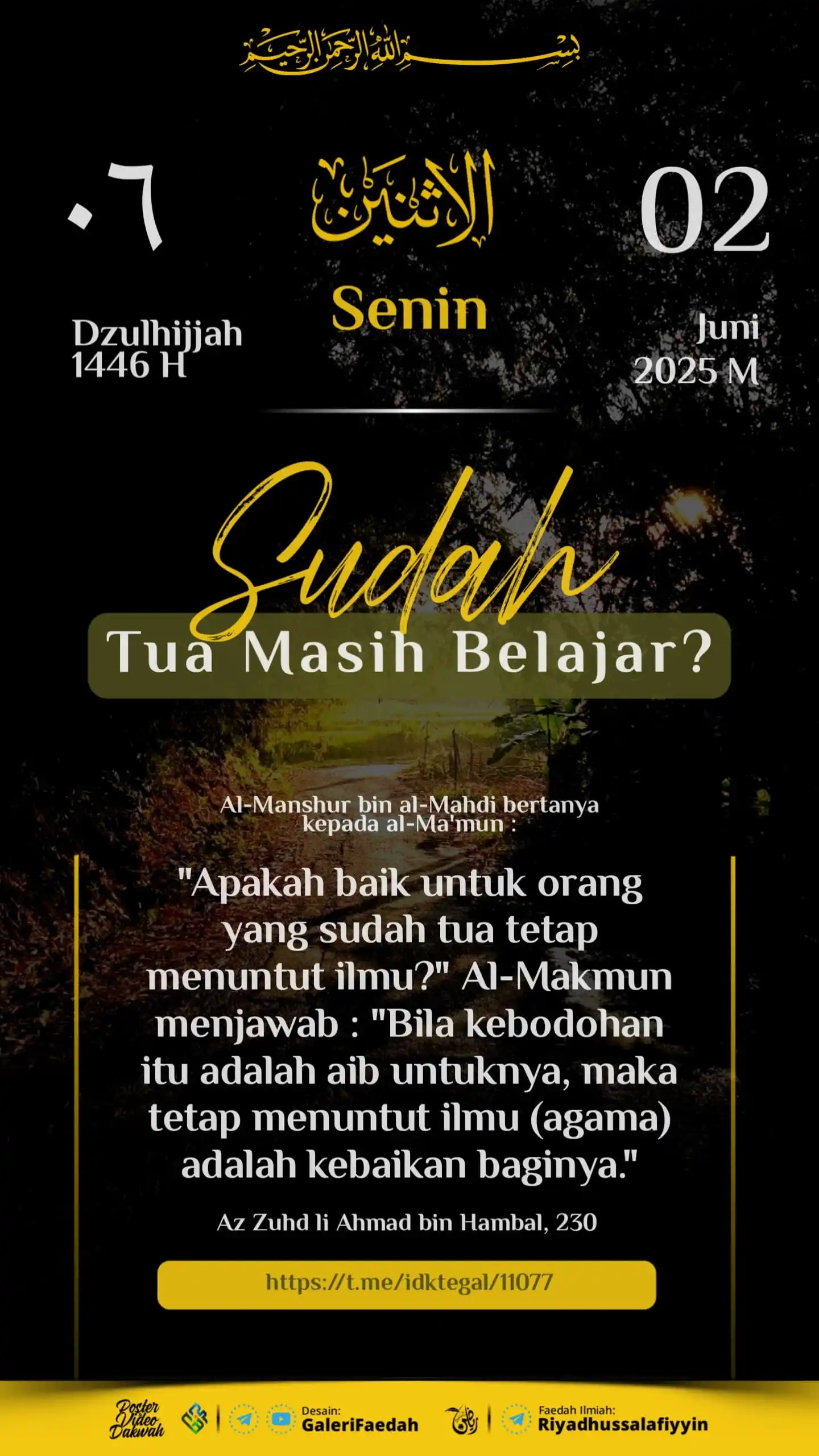 Image from Galerifaedah: 🗓️🖼️ *POSTER PENANGGALAN HARI INI* 🔰 *SUDAH TUA MASIH BELAJAR?* �...