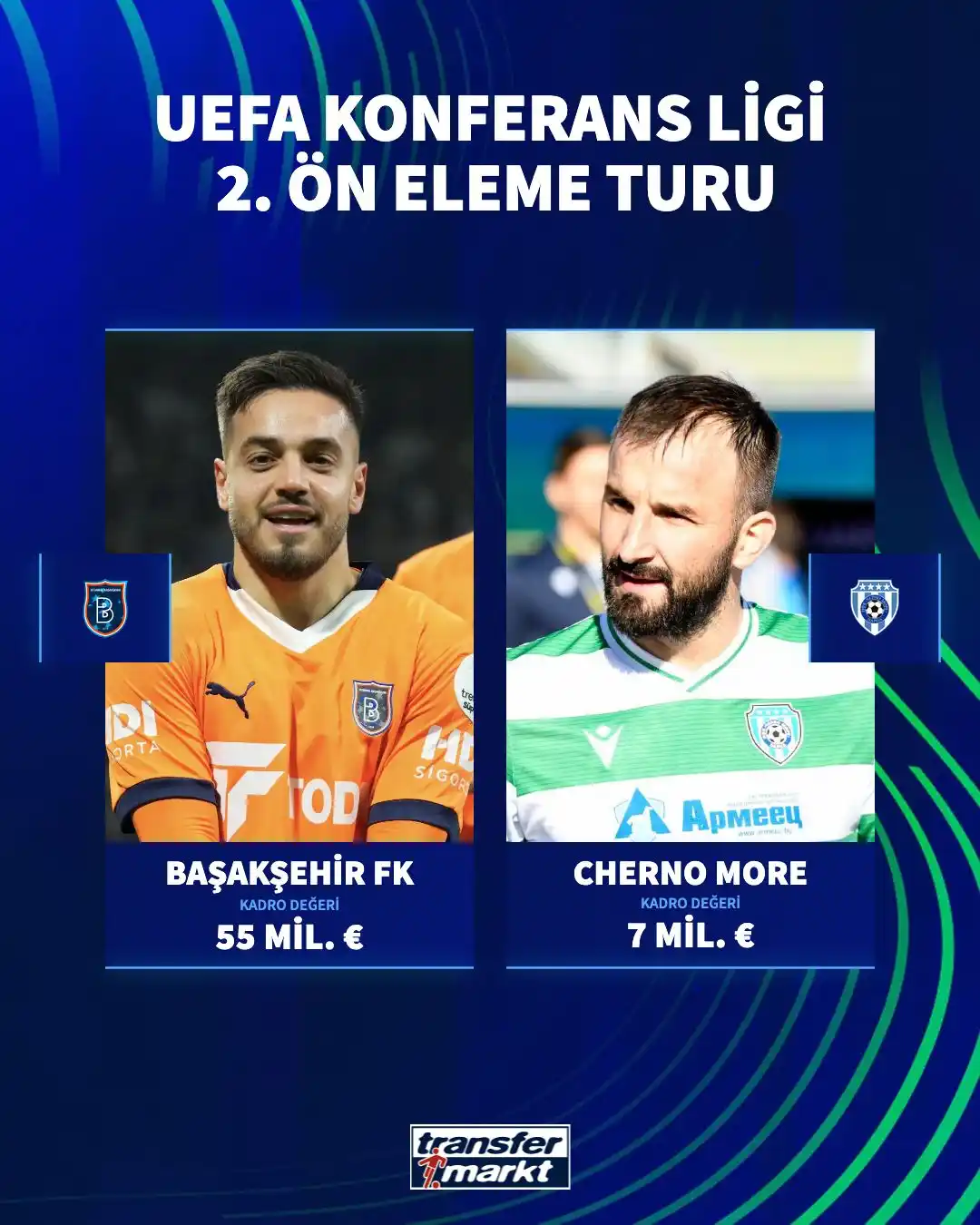 Image from Transfermarkt.com.tr: 🏆 Temsilcimiz Başakşehir FK, UEFA Konferans Ligi 2. Ön Eleme Turu'nda...