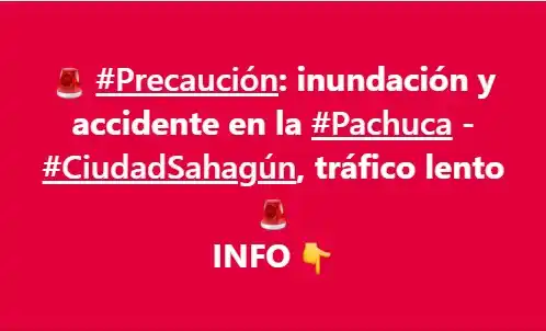 Image from Info Libre: 🔴 VIDEO | *Inundación y accidente en la Pachuca-Ciudad Sahagún, tráfi...