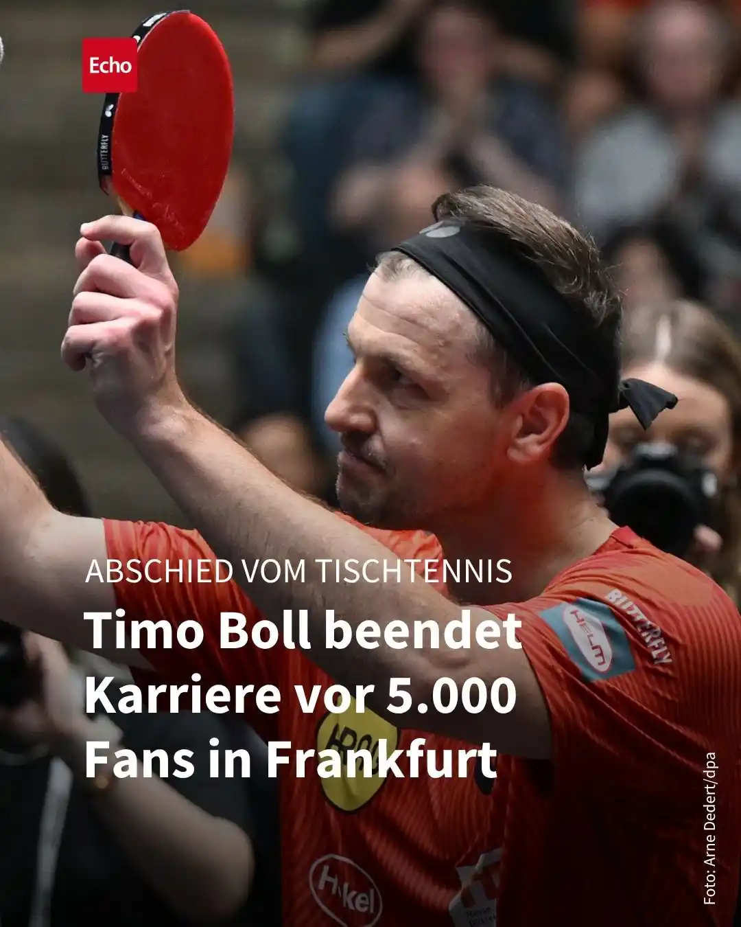 Image from Echo Online Südhessen: Bye bye Timo Boll 🏓 Der Tischtennisspieler hat in Frankfurt seine Kar...