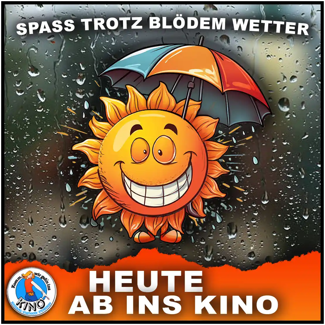 Image from Kino Schaumburg: Gute Unterhaltung trotz blödem Wetters??? Ja kein Problem :-) Ab ins K...
