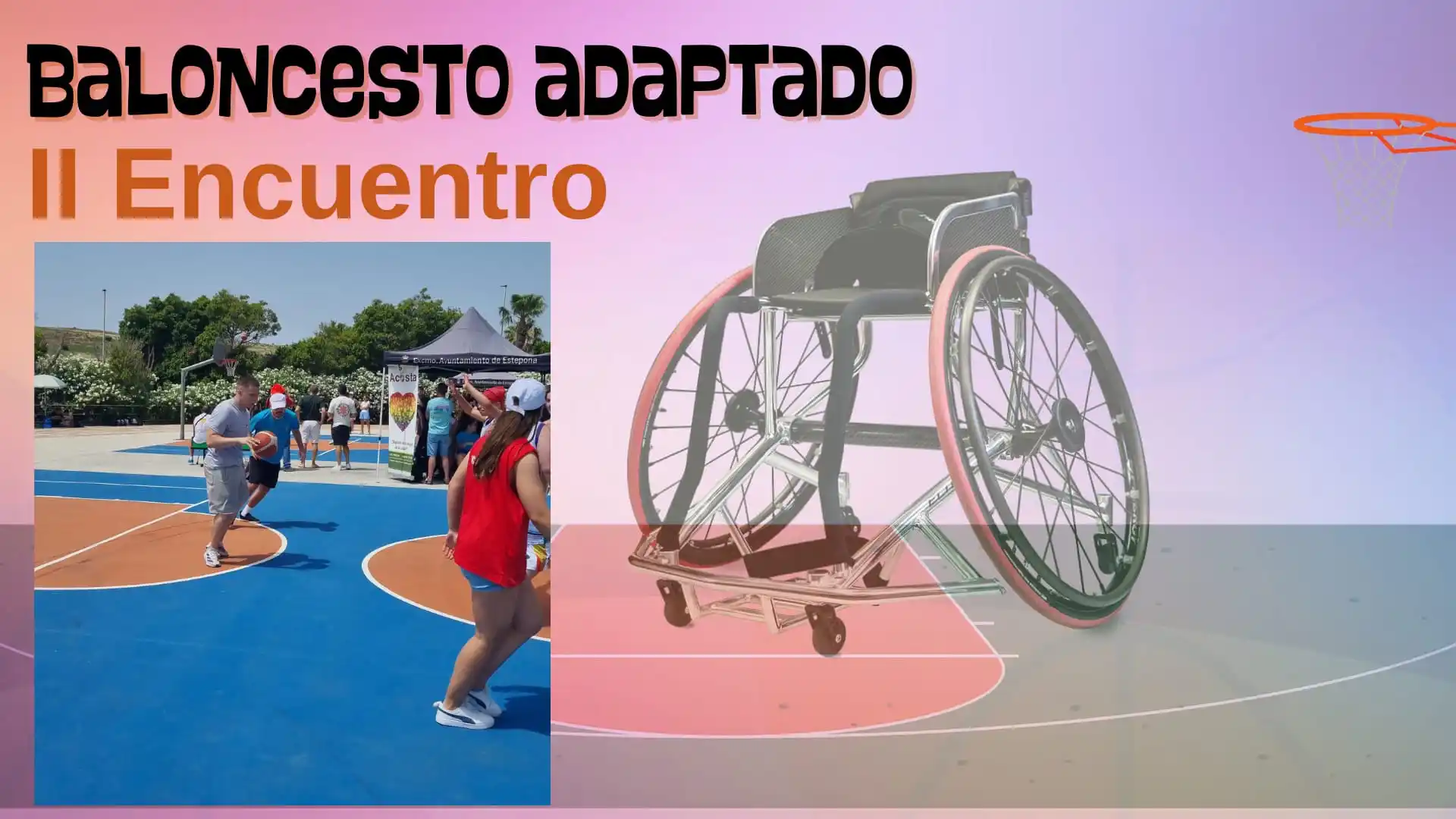Image from IES Mar de Alborán: https://maralboran.eu/blog/ii-encuentro-de-baloncesto-adaptado/...