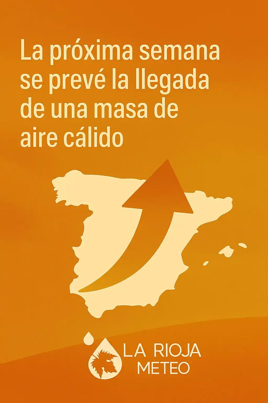 Image from La Rioja Meteo (Dani Benito y Jorge Carrera): La semana que viene una masa de aire cálido irá irrumpiendo en la pení...