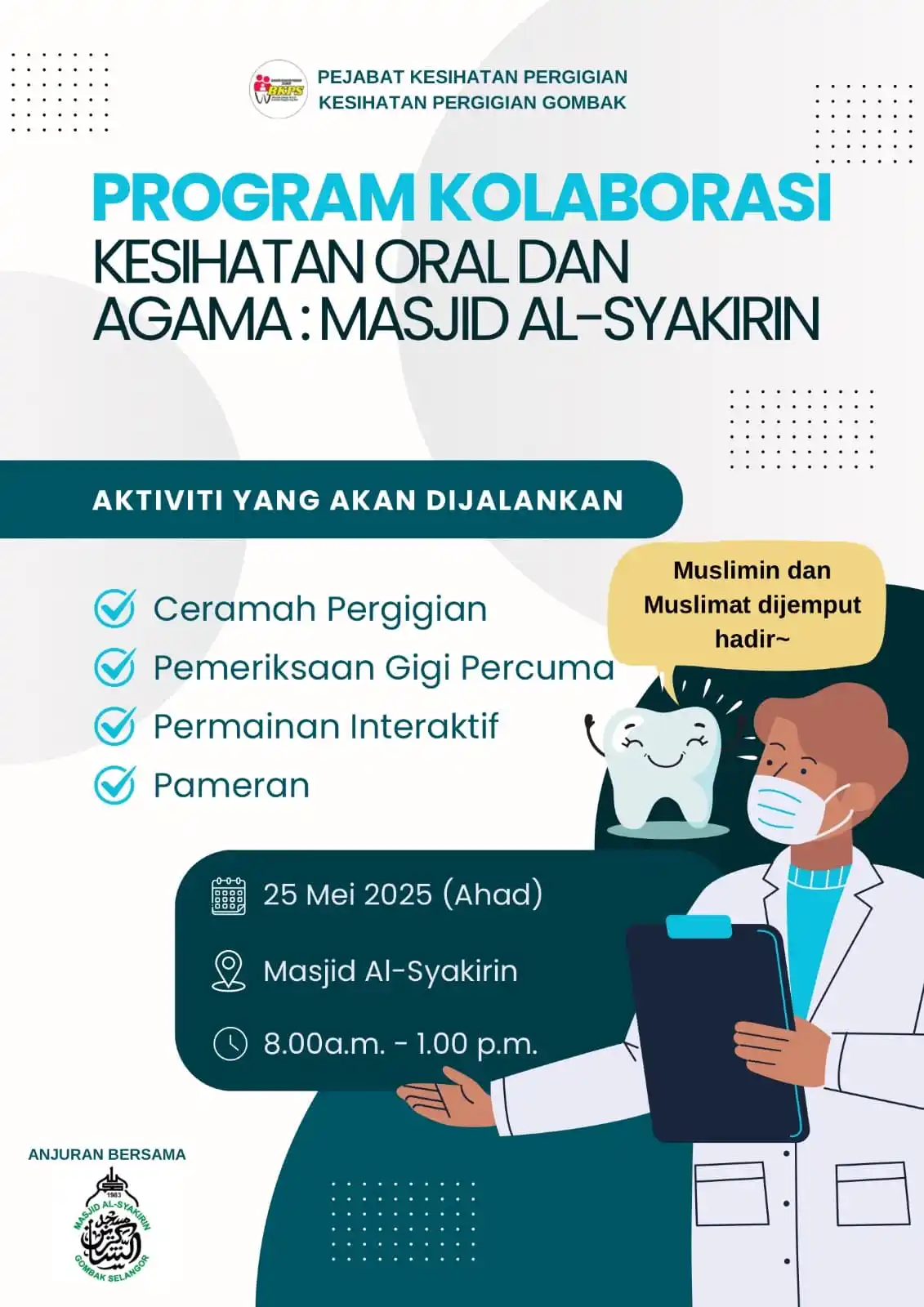 Image from Asal Gombak: PROGRAM KOLABORASI KESIHATAN ORAL & AGAMA : MASJID AL-SYAKIRIN  Tarikh...