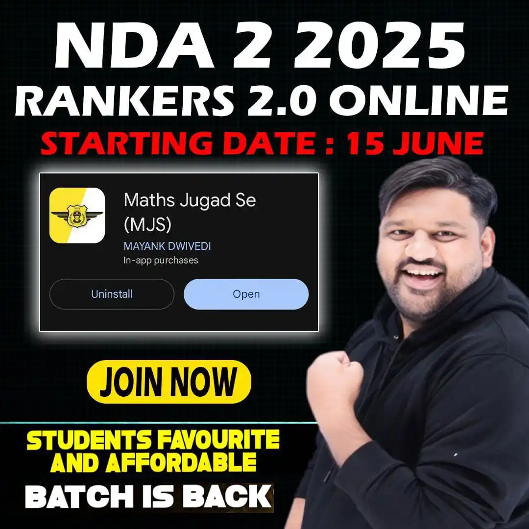 Image from MJs Defence Academy(MATHS JUGAD SE): 🔥 RANKERS 2.0 IS BACK — NDA 2 2025 WARRIORS! 🔥 📅 Starting From: 15t...