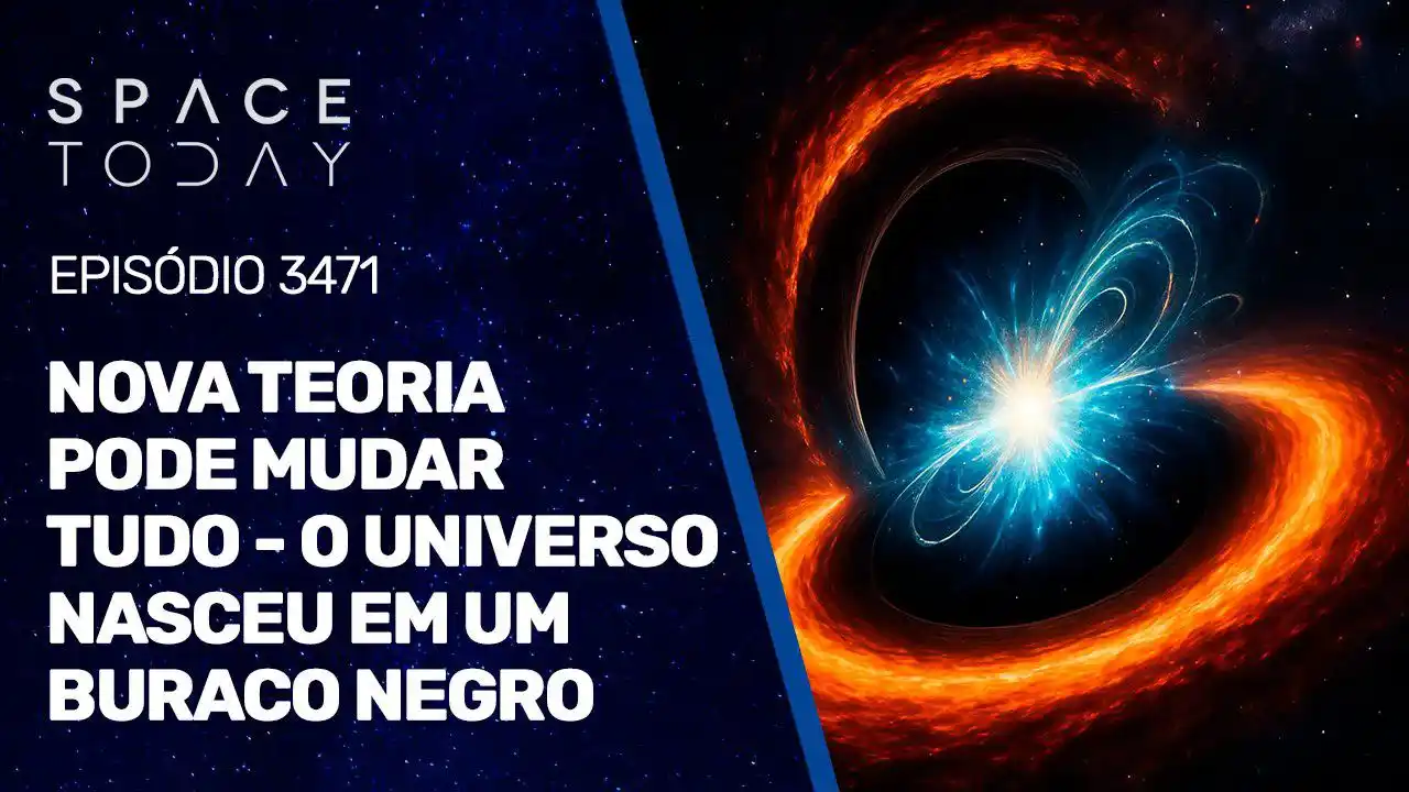Image from SPACE TODAY: 🌌🕳️ REVOLUÇÃO COSMOLÓGICA: E SE O BIG BANG ACONTECEU DENTRO DE UM BU...