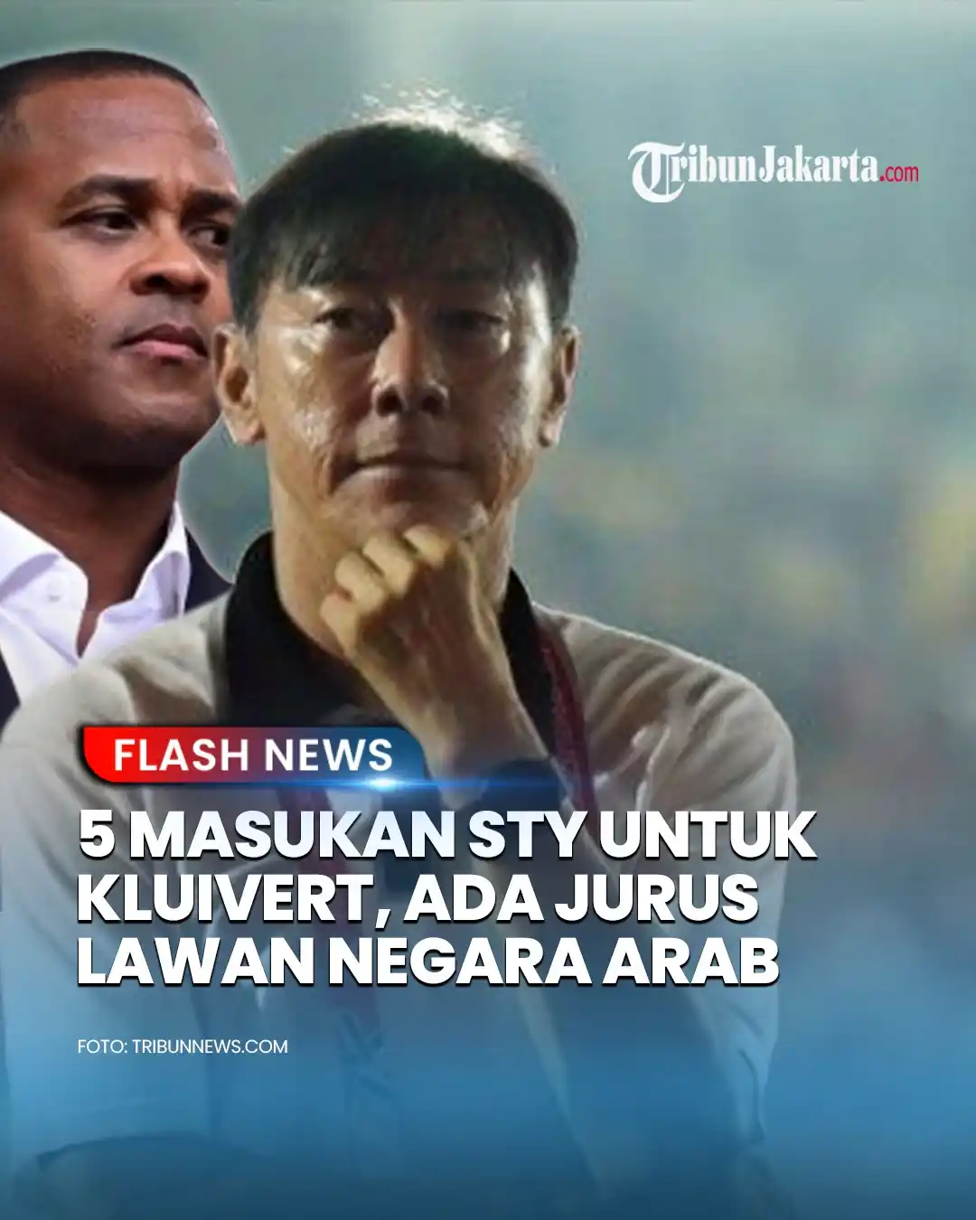 Image from TRIBUNJAKARTA.COM: STY merasa timnas asuhan Kluivert masih belum maksimal saat menang dar...