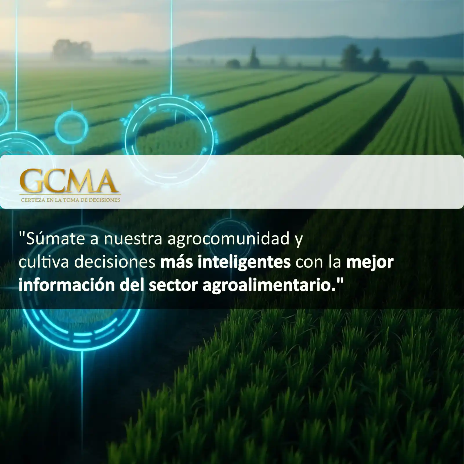 Image from GCMA: 📢 ¡Agrocomunidad de GCMA!  ¿Quieres tomar decisiones mejor informadas...