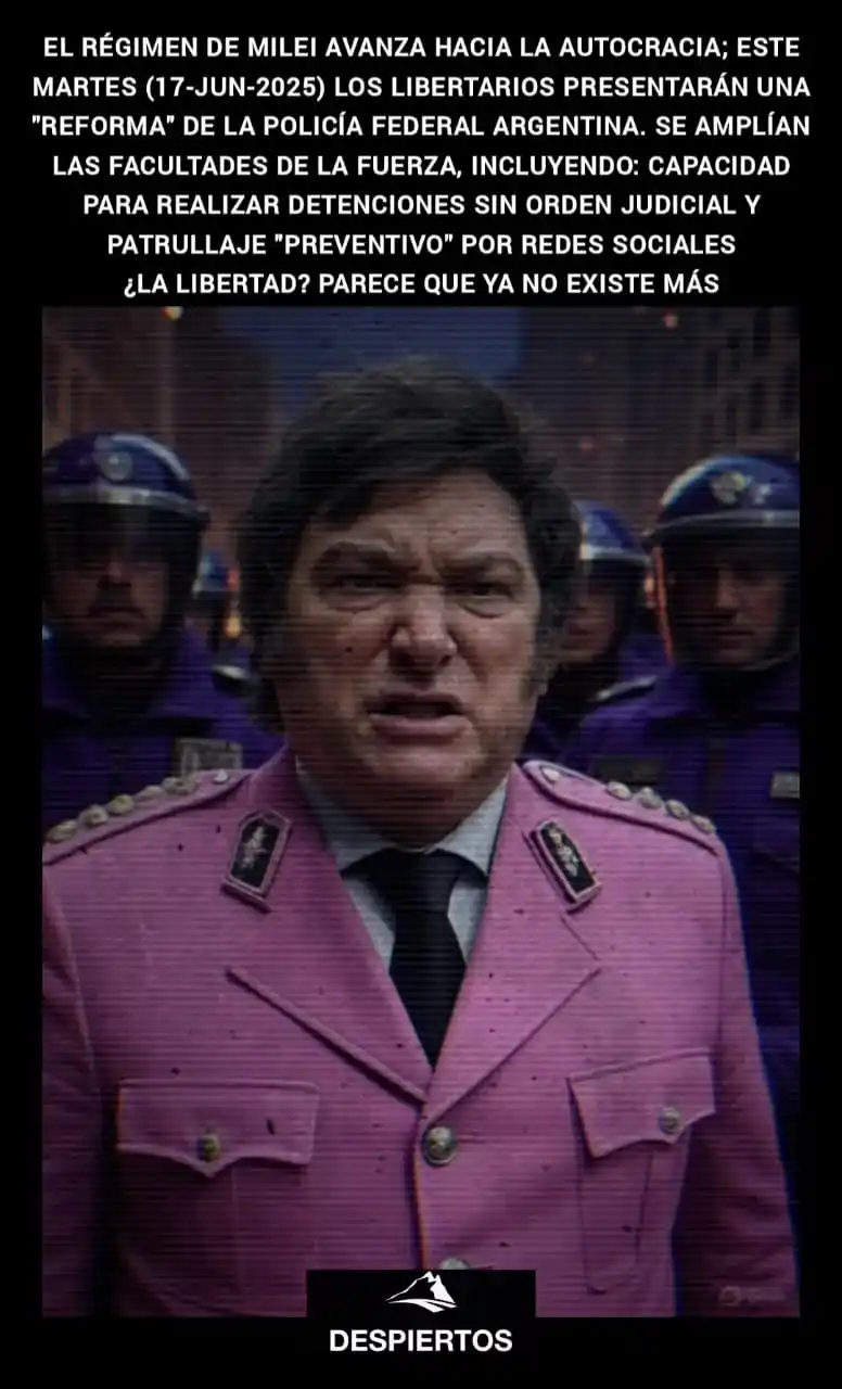 Image from 💥DESPIERTOS💥: 💥🚨🇦🇷⚠️El régimen de Milei avanza hacia la autocracia; Este martes ...