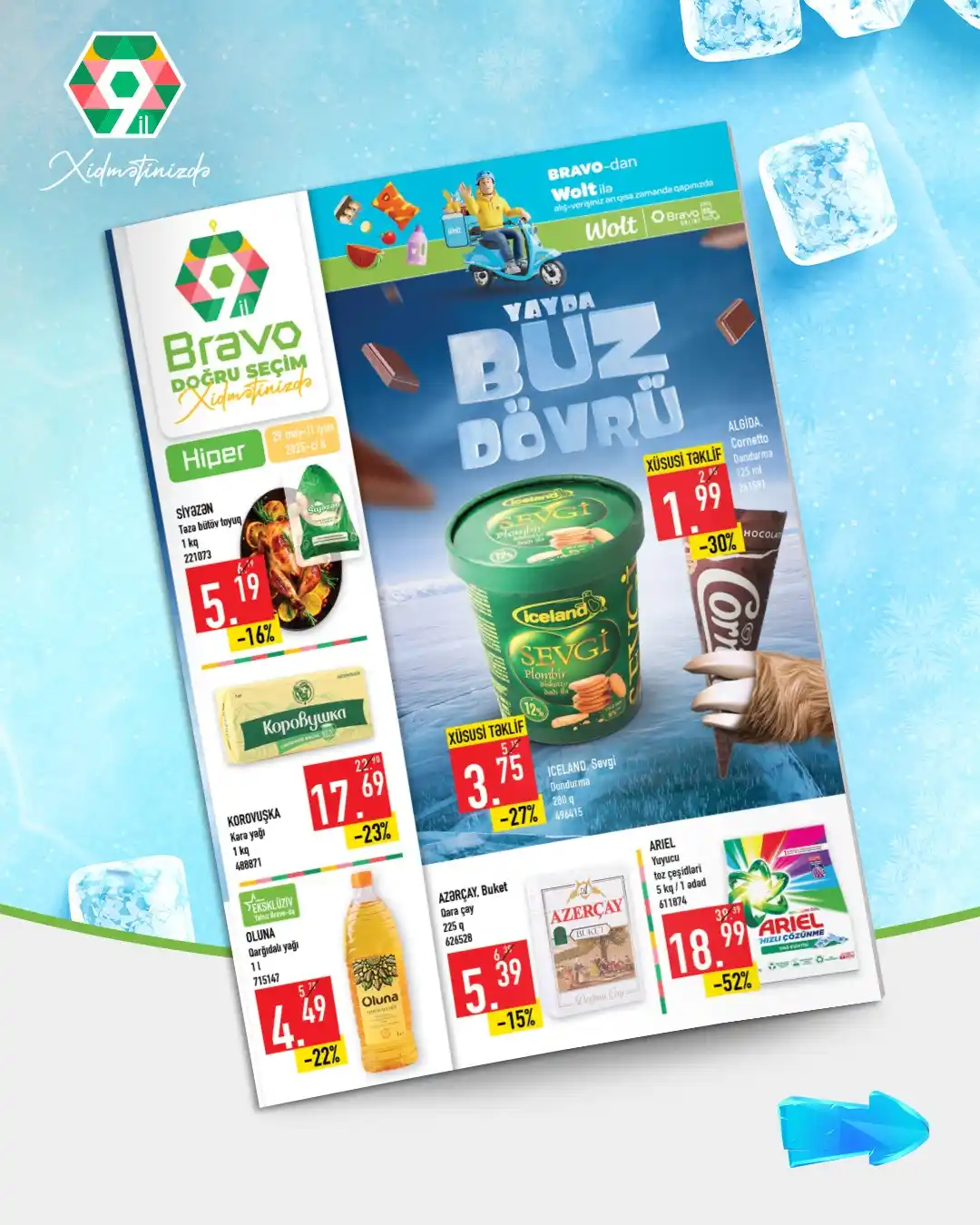 Image from Bravo Supermarket: Bravo-da Buz Dövrü başlayır! 🍦 29 may - 11 iyun tarixlərində isti gün...