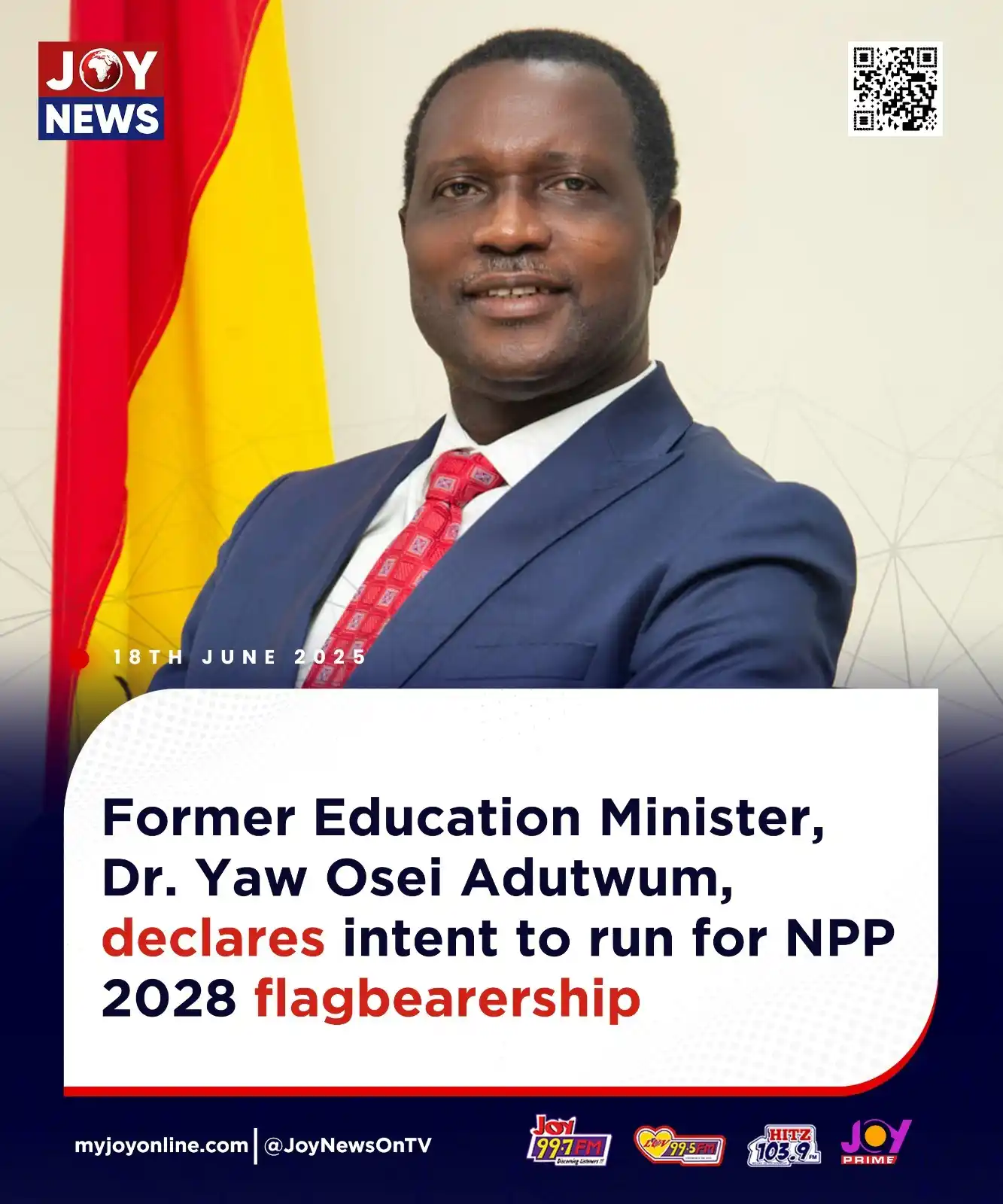 Image from Myjoyonline: Former Education Minister, Dr. Yaw Osei Adutwum, declares intent to ru...