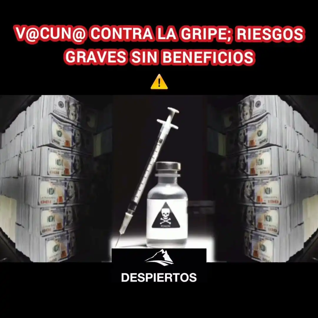 Image from 💥DESPIERTOS💥: *💥⚠️💉☠️Insisten con la v@cun@ de la gripe que son ineficientes para ...
